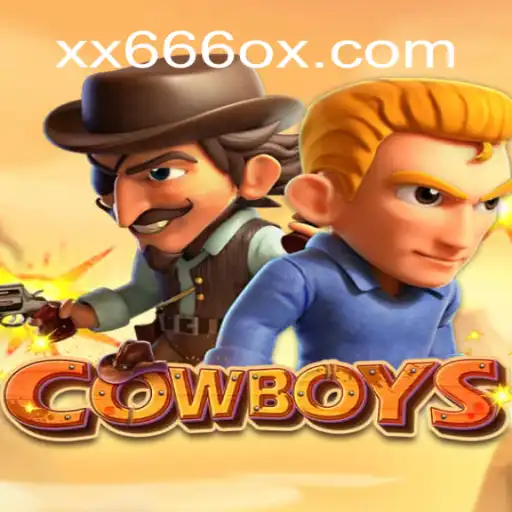 COWBOYS: The Thrilling Adventure Awaits on XX666.COM Platform