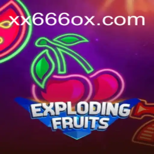 ExplodingFruits: The Thrilling Experience on XX666.COM Platform-Online Cassino Brasil #1